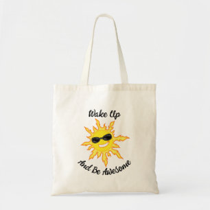 Wake Up And Be Awesome Sun With Shades Tote Bag