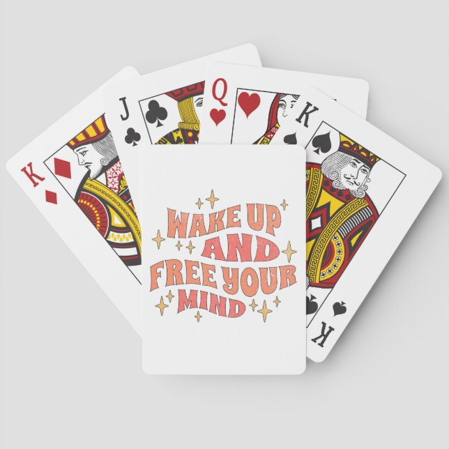 Wake Up and Free your Mind Playing Cards (Back)