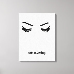 Wake up and makeup canvas print
