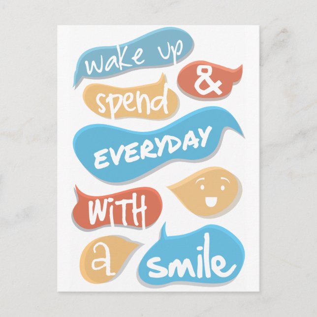 Wake up and spend everyday with a smile postcard (Front)