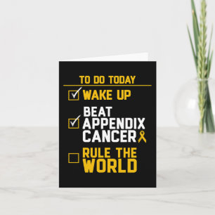 Wake Up Beat Appendix Cancer Rule the World  Card