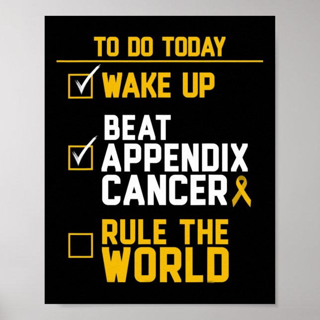 Wake Up Beat Appendix Cancer Rule the World  Poster (Front)