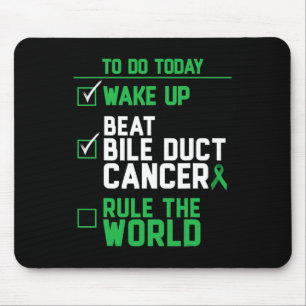 Wake Up Beat Bile Duct Cancer Rule The World 1  Mouse Pad