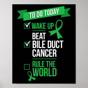 Wake Up Beat Bile Duct Cancer Rule The World Poster