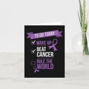 Wake Up Beat Cancer Rule the World  Card