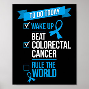 Wake Up Beat Colourectal Cancer Rule the World  Poster