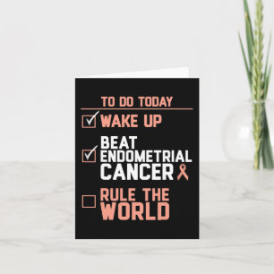 Wake Up Beat Endometrial Cancer Rule the World Card