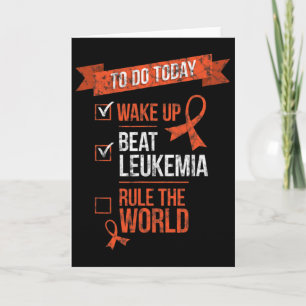 Wake Up Beat Leukemia And Rule The World Cancer Fi Card