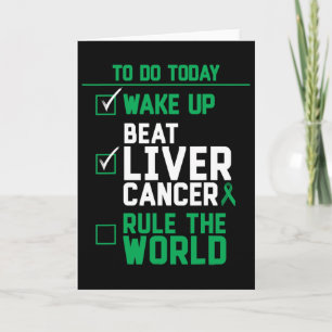 Wake Up Beat Liver Cancer Rule The World  Card