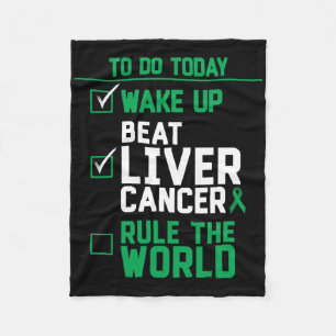 Wake Up Beat Liver Cancer Rule The World Fleece Blanket