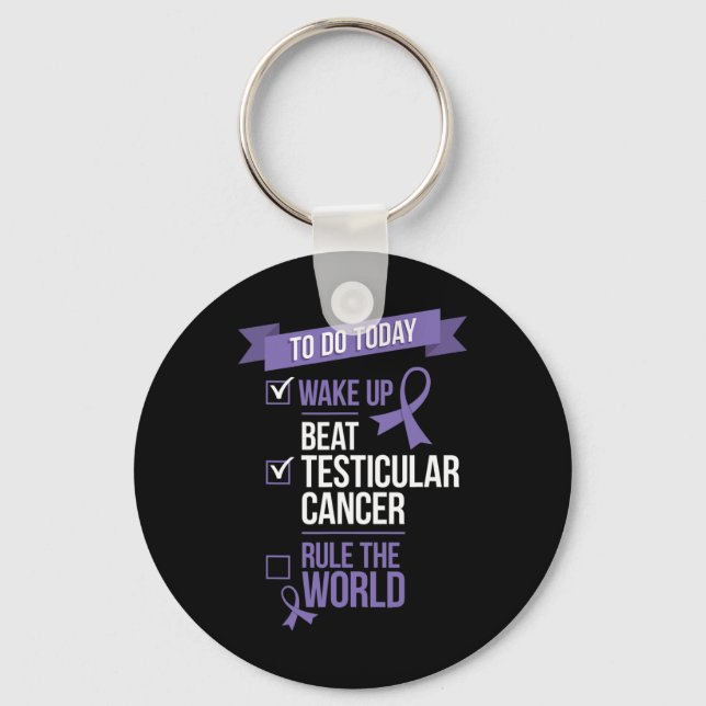 Wake Up Beat Testicular Cancer Rule the World  Key Ring (Front)