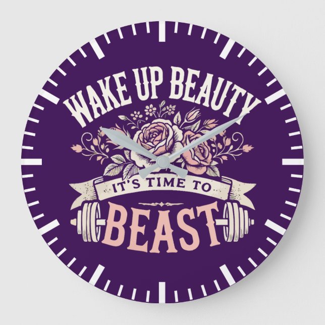Wake Up Beauty, It's Time to Beast - Workout Gym Large Clock (Front)