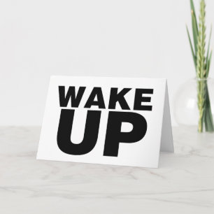 Wake Up Black Folded Greeting Card