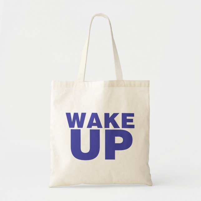 Wake Up Blue Tote Bag (Front)
