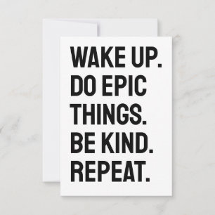 Wake Up Do Epic Things Encouragement Invitation