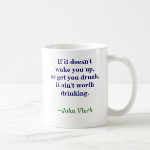 Wake up, get drunk coffee mug