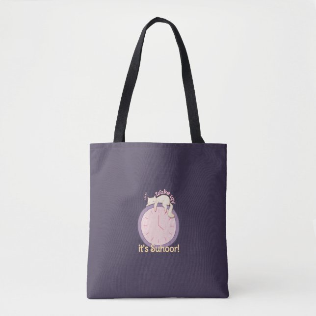 Wake up! It’s Suhoor! Tote Bag (Front)