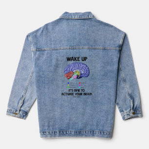 Wake Up It's Time To Activate Your Brain Humour Denim Jacket