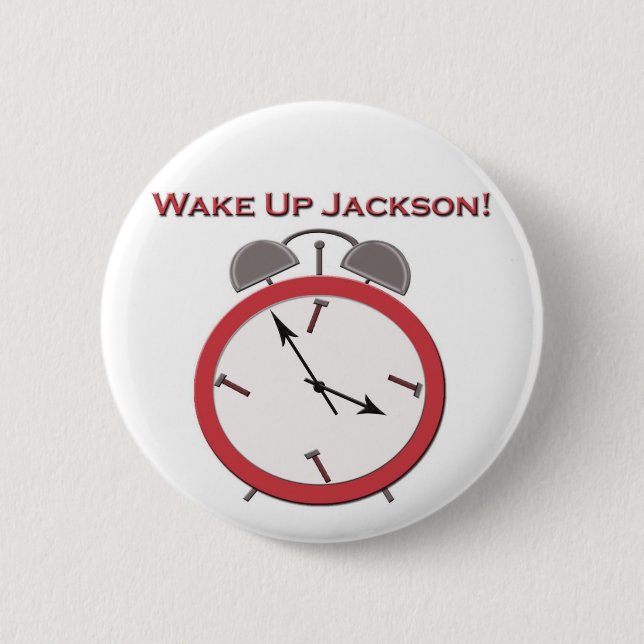 WAKE UP JACKSON 6 CM ROUND BADGE (Front)