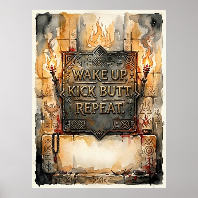 wake up kick butt repeat poster (Front)