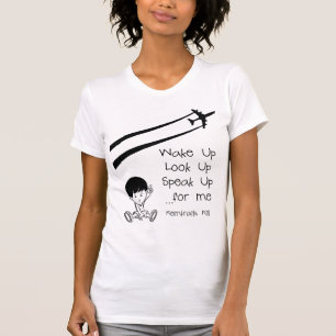 Wake Up Look Up Speak Up For Me Chemtrails Kill T-Shirt