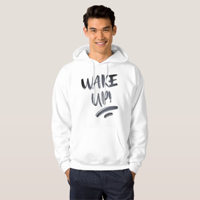 Wake Up! Nice Design Text Hoodie (Front Full)