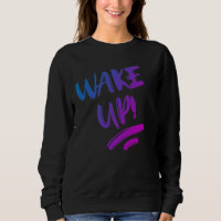 Wake Up! Nice Design Text