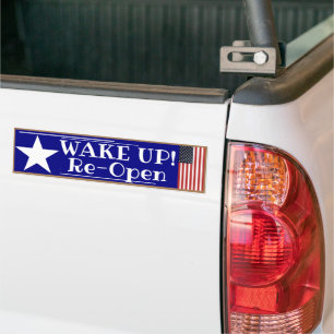 Wake up! Re-open Bumper Sticker
