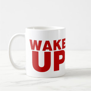 Wake Up Red Coffee Mug