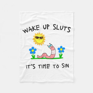 Wake Up S It's Time To Sin Funny Animal Meme Fleece Blanket