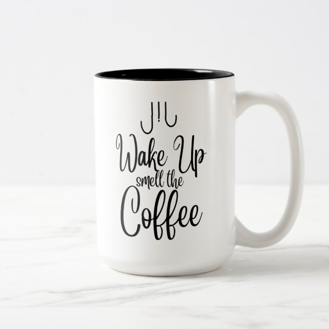 Wake Up Smell the Coffee Typography Two-Tone Coffee Mug (Right)