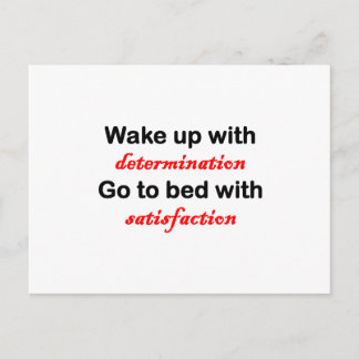 Wake Up With Determination Postcard