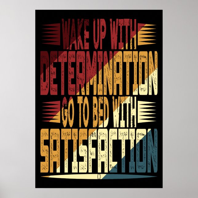 Wake Up With Determination Poster (Front)