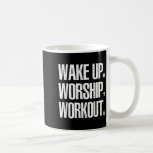 Wake Up Worship Workout Lovers Faith Christian Wom Coffee Mug