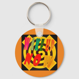 Wake you up now design block art words crossed key ring