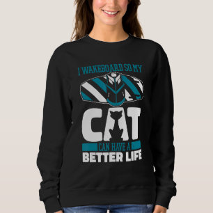 Wakeboard Cat Wakeboarder   Wakeboarding Sweatshirt