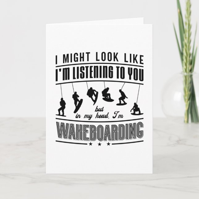 Wakeboard Might Look Like Wakeboarding Wakeboarder Card (Front)