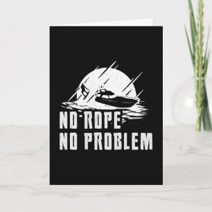 Wakeboard No Rope No Problem Wake Wakeboarding Card
