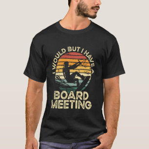Wakeboard Wakeboarding Meeting Wakesurfing Wakeboa T-Shirt