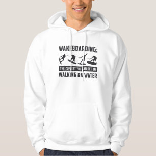 Wakeboarder Wakeboarding Walking On Water Wake Hoodie