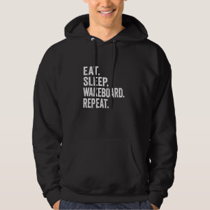Wakeboarding Eat Sleep Wakeboard Repeat Hoodie