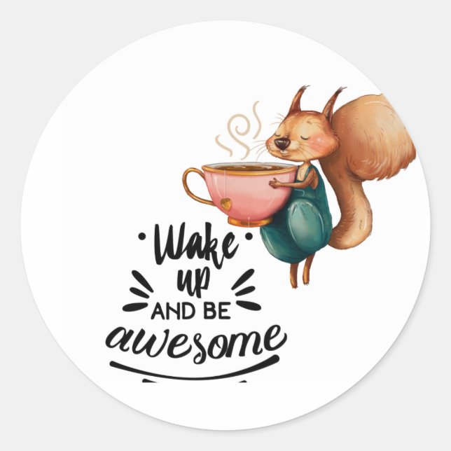 Wale Up Awesome Squirrel Classic Round Sticker (Front)