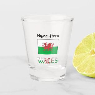 Wales and Welsh Flag with Your Name Shot Glass
