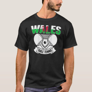 Wales Table Tennis Support Welsh Ping Pong Team T-Shirt