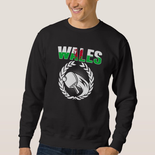 Wales Table Tennis   Welsh Ping Pong Team Supporte Sweatshirt (Front)