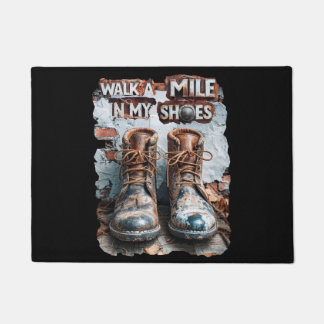 Walk a Mile in My Shoes – Inspirational Rustic Doormat