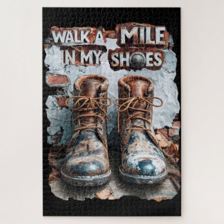 Walk a Mile in My Shoes – Inspirational Rustic Jigsaw Puzzle