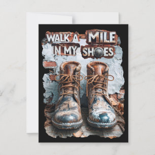 Walk a Mile in My Shoes – Inspirational Rustic Postcard