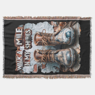 Walk a Mile in My Shoes – Inspirational Rustic Throw Blanket