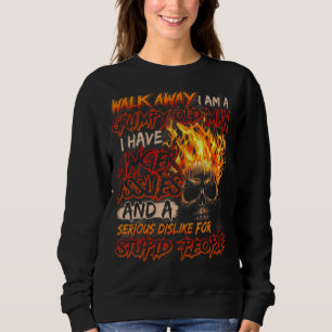Walk Away I Am A Grumpy Old Man I Have Anger Issue Sweatshirt